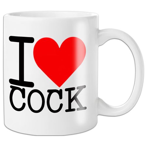 I Love Cock - bögre